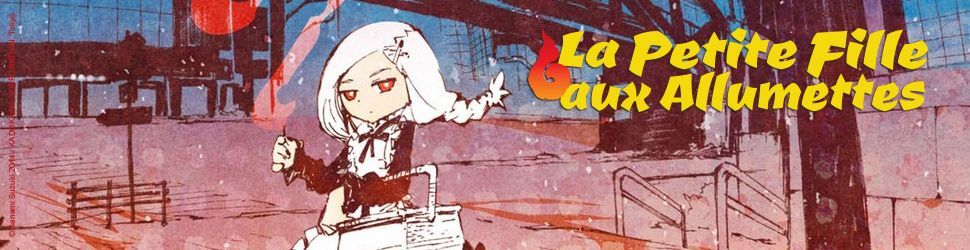 Petite fille aux allumettes (la)  Manga série  Manga news