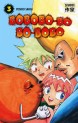 Manga - Manhwa - Bobobo-bo Bo-bobo Vol.3
