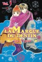 manga - Marque du destin (la) Vol.5