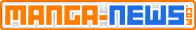 Manga news - Toute l'actualité manga et anime en France et au Japon