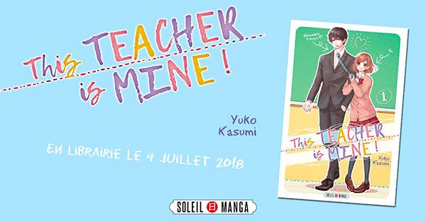 News dition Soleil - Page 6 Annonce-my-teacher-is-mine-soleil