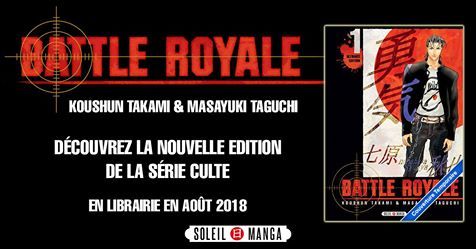 News dition Soleil - Page 6 Annonce-battle-royale-ultimate-soelil-manga