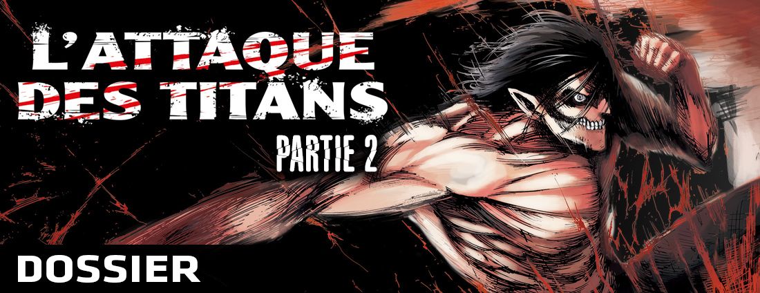 Banner_Dossier_attaque_des_titans_partie_2.jpg