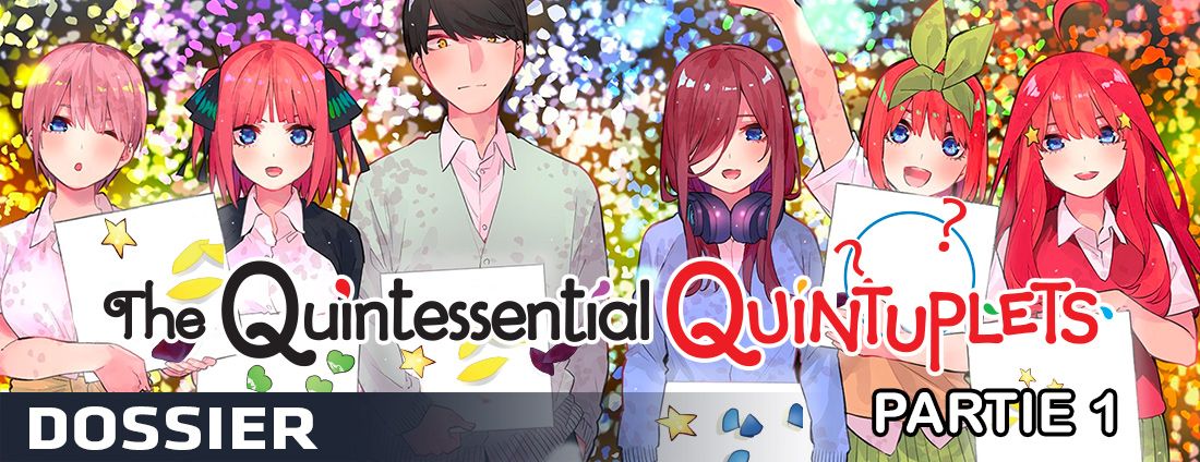 Dossier The Quintessential Quintuplets - Partie 1 - HARUBA Negi -  Présentation - Manga news