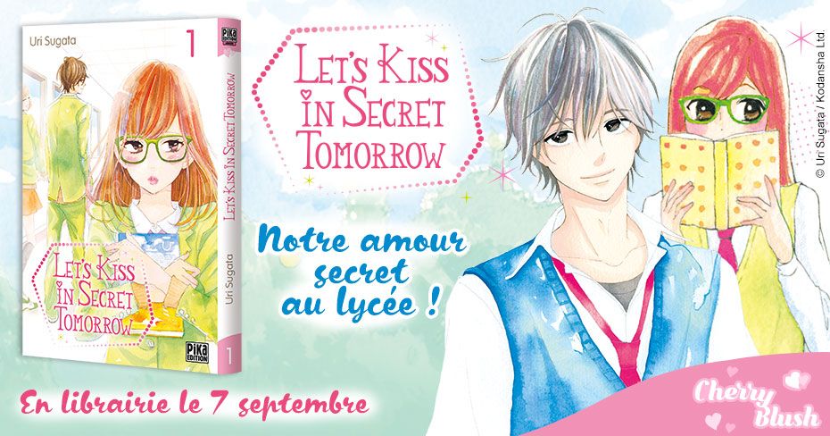 https://www.manga-news.com/public/2022/news_05/lets-kiss-secret-tomorrow-annonce-pika.jpg
