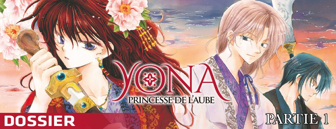 https://www.manga-news.com/public/2022/news_09/Slide-dossier-yona-princesse-aube-partie-1.jpg