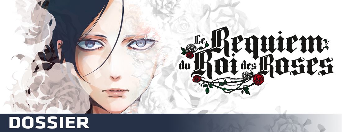https://www.manga-news.com/public/2022/news_10/Slide-dossier-requiem-roi-des-roses.jpg