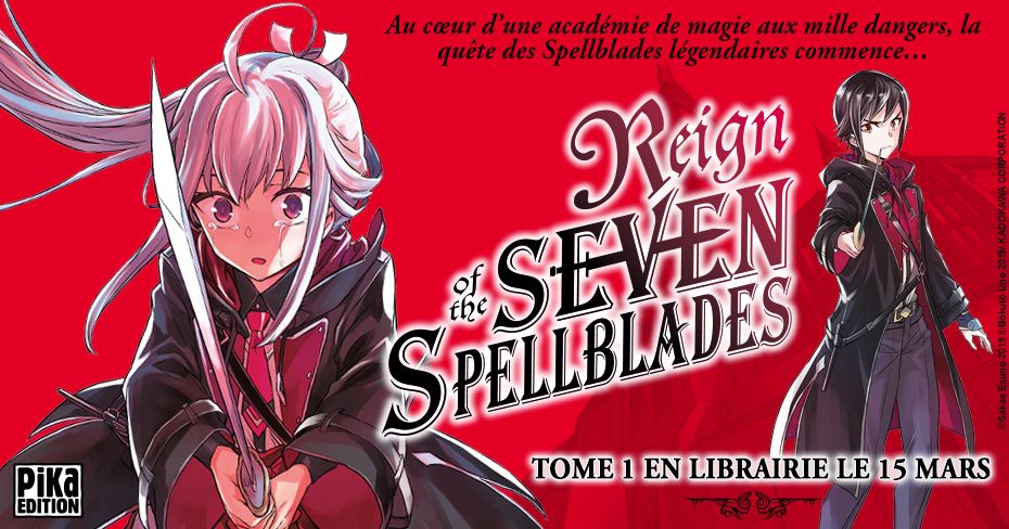 https://www.manga-news.com/public/2022/news_12/Reign_of_the_Seven_Spellblades_annonce_pika.jpg