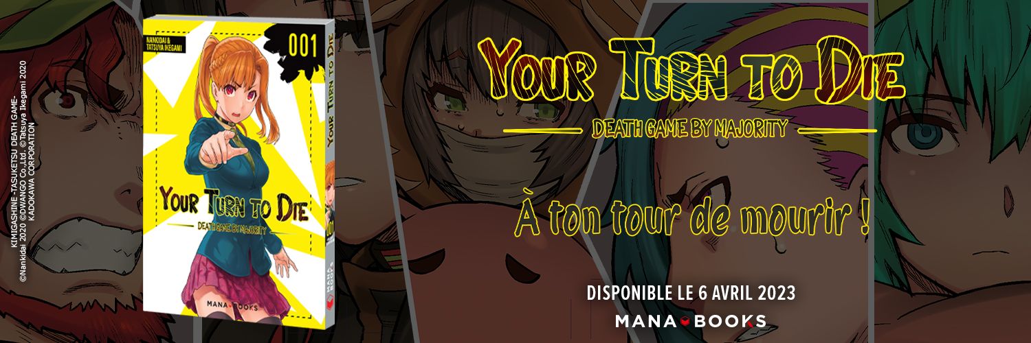 https://www.manga-news.com/public/2023/news_01/your-turn-to-die-mana-annonce.jpg