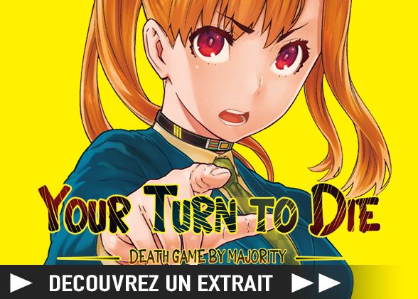 https://www.manga-news.com/public/2023/news_03/extrait-your-turn-to-die.jpg
