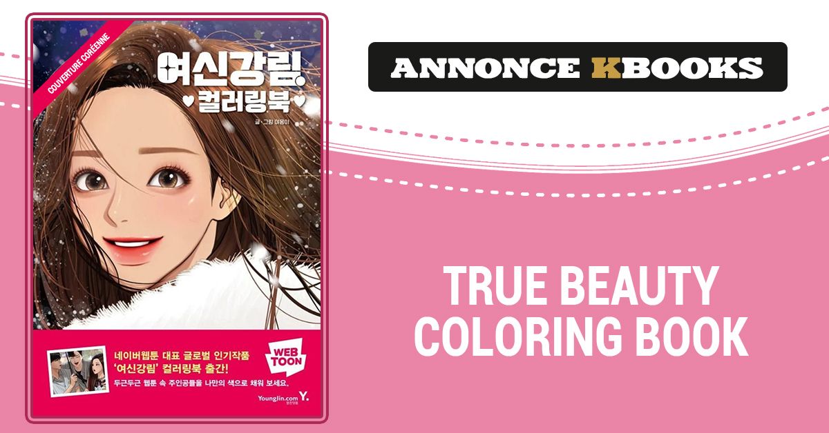 https://www.manga-news.com/public/2023/news_03/true-beauty-coloring-books-kboos-annonce.jpg