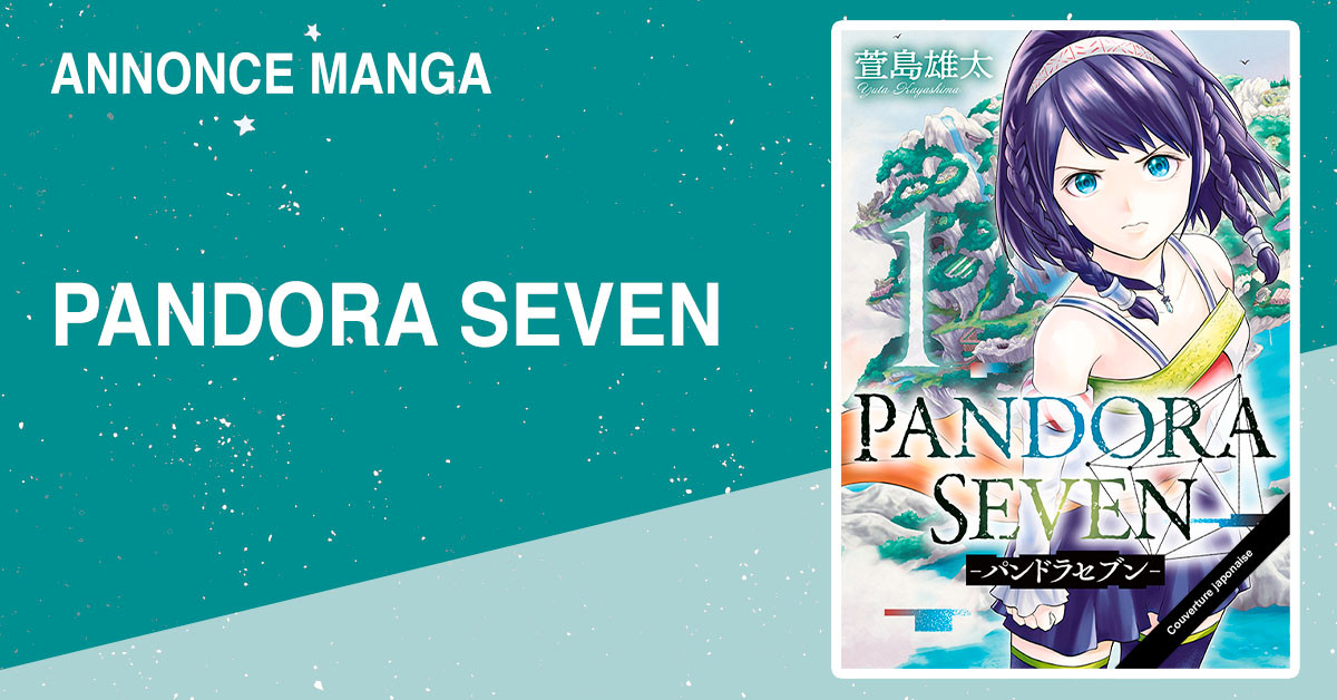 https://www.manga-news.com/public/2023/news_08/pandora_seven_annonce_soleil.jpg