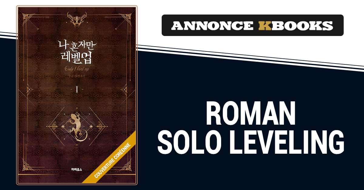 https://www.manga-news.com/public/2023/news_09/solo-leveling-roman-kbooks-annonce.jpeg