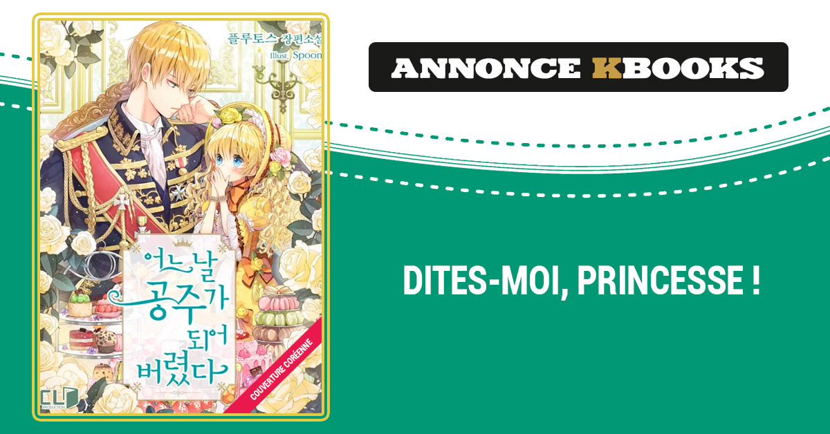 https://www.manga-news.com/public/2023/news_11/Dites-moi_Princesse_annonce_kbooks.jpg