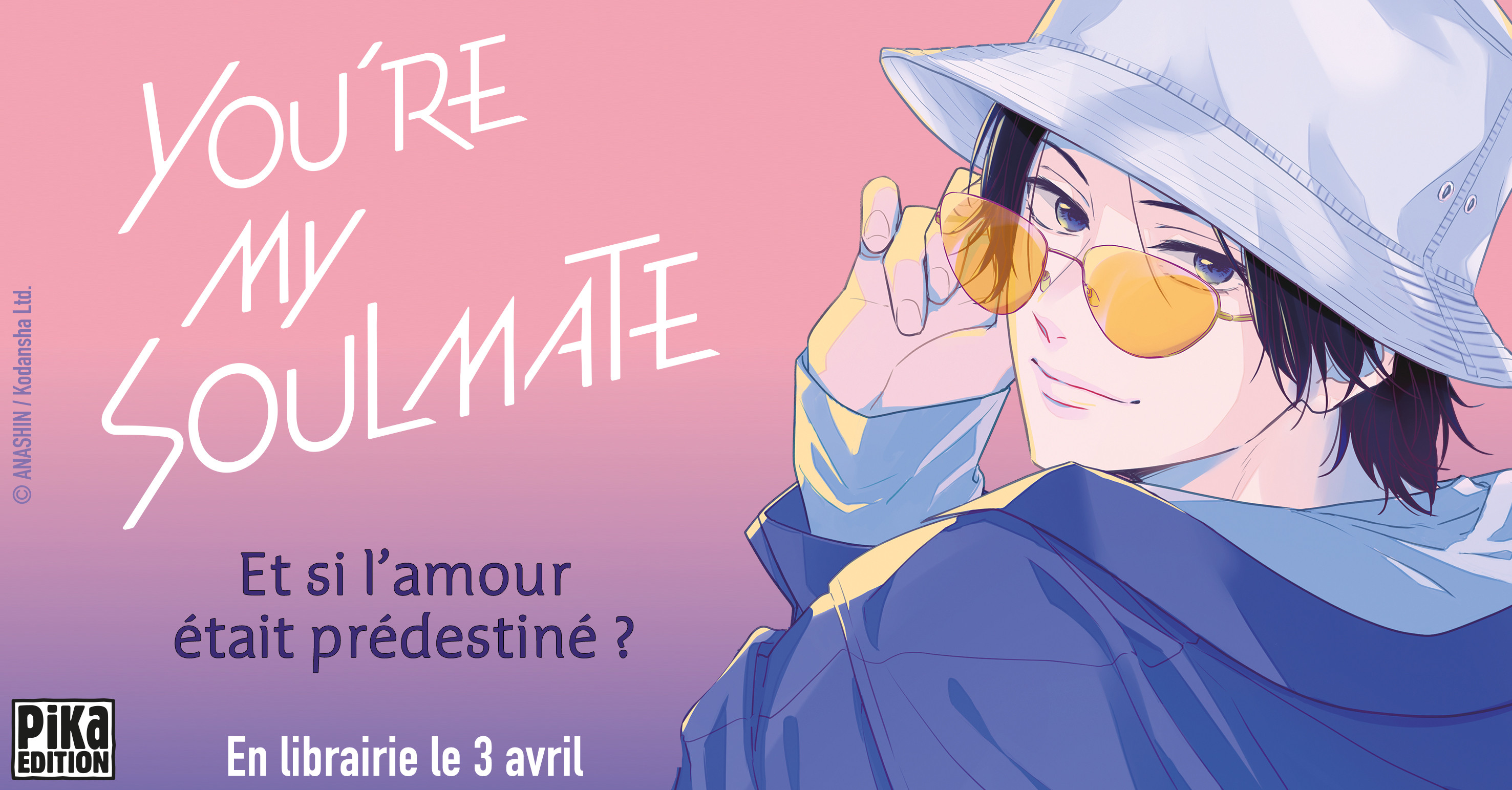 https://www.manga-news.com/public/2024/news_01/you-re-my-soulmate-pika-annonce.jpg