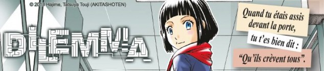 Dossier manga - Dilemma
