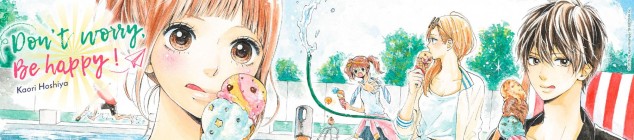 Dossier manga - Don't worry, Be happy !