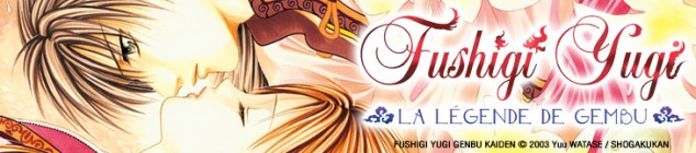 Dossier manga - Fushigi Yugi - La Légende de Gembu