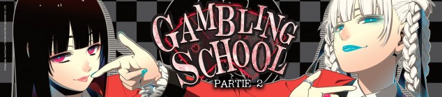 Dossier manga - Gambling School - partie 2