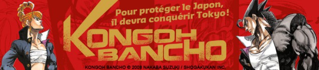 Dossier manga - Kongoh bancho