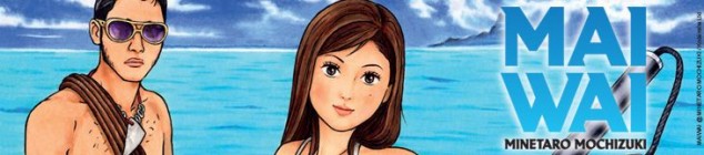 Dossier manga - Maiwai