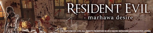 Dossier manga - Resident Evil - Marhawa Desire