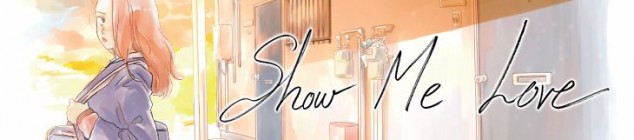 Dossier manga - Show Me Love