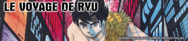 Dossier manga - Le Voyage de Ryû