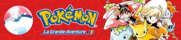 Dossier manga - Pokémon - La Grande Aventure : Rouge, Bleu, Vert & Jaune