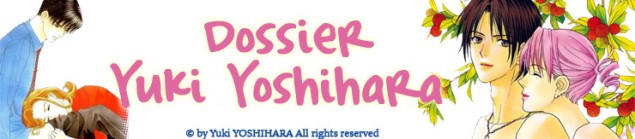 Dossier manga - Yuki Yoshihara