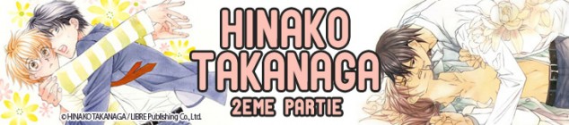 Dossier manga - Hinako Takanaga - 2ème partie