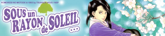 Dossier manga - Sous un rayon de Soleil