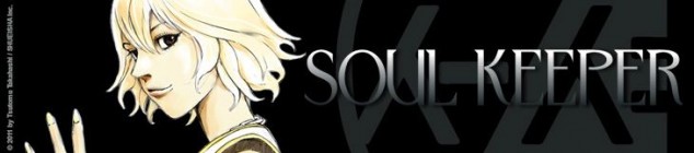 Dossier manga - Soul Keeper