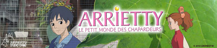 Dossier - Arrietty - Le petit monde des chapardeurs