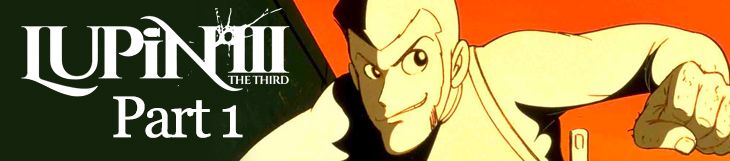 Dossier - Lupin III - Saison 1