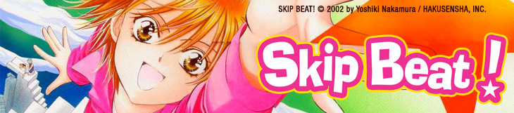 Dossier manga - Skip Beat !