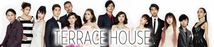 Dossier - Terrace House