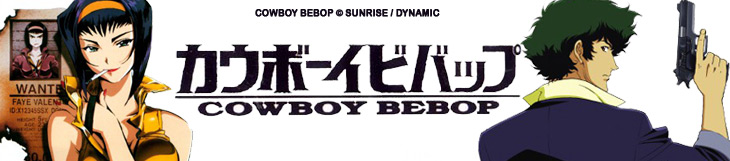 Dossier - Cowboy Bebop