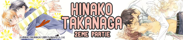 Dossier - Hinako Takanaga - 2ème partie