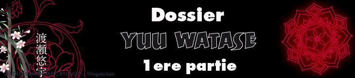 Dossier - Yuu Watase - Première partie