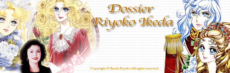 Dossier - Riyoko Ikeda