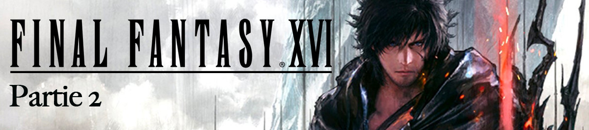 Dossier manga - Final Fantasy XVI - partie 2