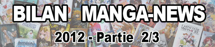 Dossier manga - Bilan Manga-News 2012 - Partie 2