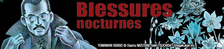 Dossier manga - Blessures nocturnes