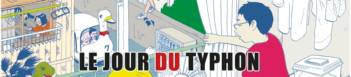 Dossier manga - Le Jour du Typhon