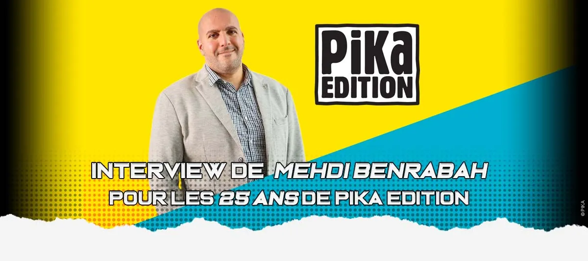 Interview Pika 25 ans