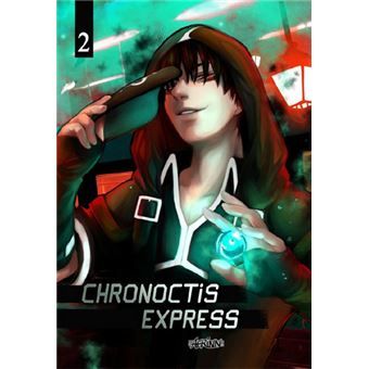 Chronoctis express tome 2