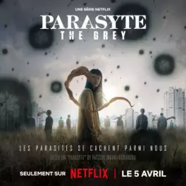 Parasite: The Grey