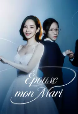 Épouse mon Mari - Marry My Husband