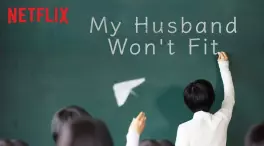 film vod asie - My Husband won't fit